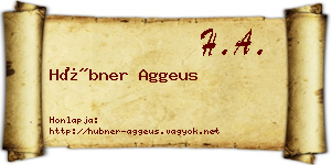 Hübner Aggeus névjegykártya